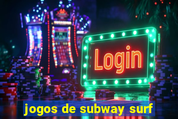 jogos de subway surf